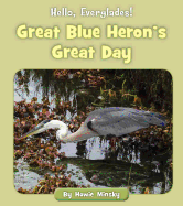 Great Blue Heron's Great Day