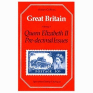 Great Britain Specialised Stamp Catalogue: Queen Elizabeth II Pre-decimal Issues v. 3