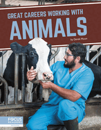 Great Careers Working with Animals