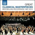 Great Classical Masterpieces: Bestselling Recordings 1987-2012