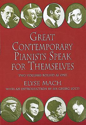 Great Contemporary Pianists Speak For Themselves - Mach, Elyse