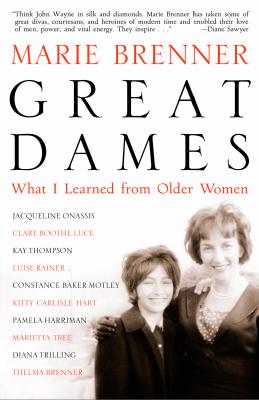 Great Dames: What I Learned from Older Women - Brenner, Marie