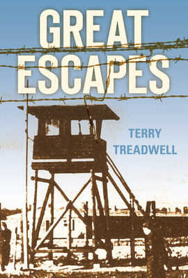 Great Escapes - Treadwell, Terry C