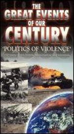 Great Events of Our Century: Volume 2 - Politics of Violence