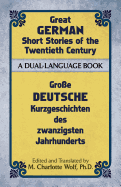 Great German Short Stories of the Twentieth Century: A Dual-Language Book
