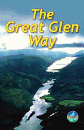 Great Glen Way (7th ed): Walk or cycle the Great Glen Way
