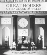 Great Houses of England and Wales - Montgomery-Massingberd, Hugh, and Sykes, Christopher Simon (Photographer)