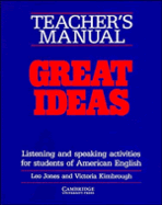 Great Ideas Teacher's Manual: Listening and Speaking Activities for Students of American English