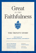 Great Is Thy Faithfulness: The Trinity Story