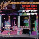 Great Jazz Masters Play the Blues