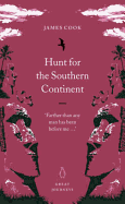 Great Journeys Hunt for the Southern Continent - Cook, James