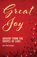 Great Joy: Advent from the Gospel of Luke