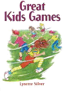 Great Kids Games - Silver, Lynette