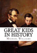 Great Kids in History