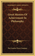Great Masters of Achievement in Philosophy