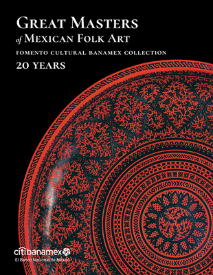 Great Masters of Mexican Folk Art: 20 Years - Various