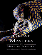 Great Masters of Mexican Folk Art