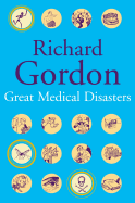 Great Medical Disasters