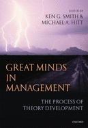Great Minds in Management: The Process of Theory Development