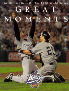Great Moments Hardback 1998 Official World Series