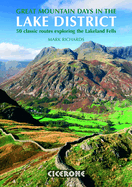 Great Mountain Days in the Lake District: 50 Great Routes