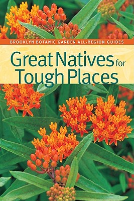 Great Natives for Tough Places - Dunne, Niall (Editor)