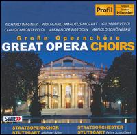 Great Opera Choirs - Stuttgart State Opera Chorus (choir, chorus); Stuttgart State Orchestra