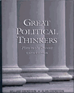 Great Political Thinkers: From Plato to the Present