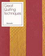 Great Quilting Techniques from Threads