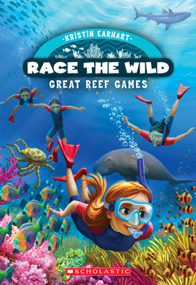 Great Reef Games (Race the Wild #2): Volume 2 - Earhart, Kristin