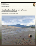 Great Sand Dunes National Park and Preserve: Geologic Resource Evaluation Report