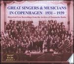 Great Singers and Musicians in Copenhagen, 1931-1939