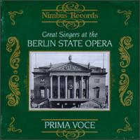 Great Singers at the Berlin State Opera - Alexander Kipnis (vocals); Elfriede Marherr (vocals); Else Tegetthoff (vocals); Erna Berger (soprano); Franz Vlker (vocals);...