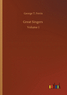 Great Singers: Volume 1