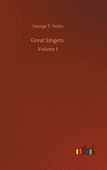 Great Singers: Volume 1