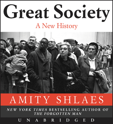 Great Society CD: A New History - Shlaes, Amity, and Aselford, Terence (Read by)