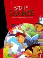 Great Source Write Source: Student Edition Hardcover Grade 10 2006 - Great Source (Prepared for publication by)