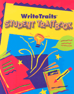 Great Source Write Traits: Student Edition Traitbook Grade 5 2002