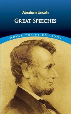Great Speeches - Lincoln, Abraham