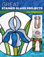 Great Stained Glass Projects for Beginners