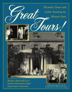 Great Tours!: Thematic Tours and Guide Training for Historic Sites