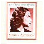 Great Voices of the Century: Marian Anderson
