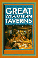 Great Wisconsin Taverns: 101 Distinctive Badger Bars - Boyer, Dennis