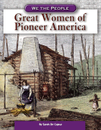 Great Women of Pioneer America