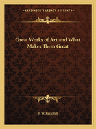 Great Works of Art and What Makes Them Great