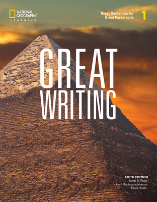 Great Writing 1: Student's Book - Folse, Keith, and Solomon, Elena, and Muchmore-Vokoun, April