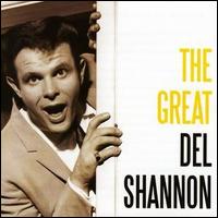 Great - Del Shannon