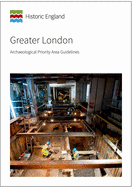 Greater London: Archaeological Priority Area Guidelines