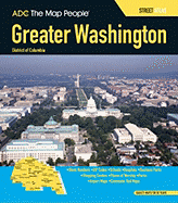 Greater Washington, District of Columbia Street Atlas