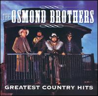 Greatest Country Hits - The Osmond Brothers